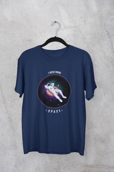 I Need More Space Half Sleeve T-shirt