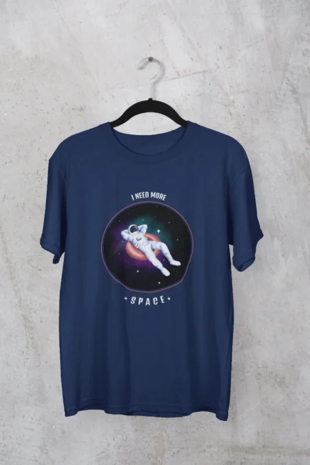 I Need More Space Half Sleeve T-shirt