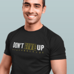 Don't Give Up Unisex T-shirt