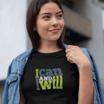 I Can I Will Unisex T-shirt