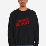 Flower Nahi Wildfire Pushpa 2 Official Sweatshirt